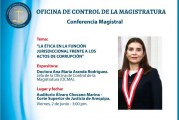 JEFA DE LA OCMA BRINDARÁ CONFERENCIA MAGISTRAL EN EVENTO ACADÉMICO DE LA ODECMA DE AREQUIPA