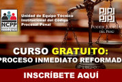 PODER JUDICIAL DICTARÁ CURSO VIRTUAL “PROCESO INMEDIATO REFORMADO”