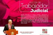 SALUDO DEL PRESIDENTE JOSE LUIS LECAROS CORNEJO POR EL «DÍA DEL TRABAJADOR JUDICIAL»