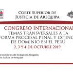 PODER JUDICIAL REALIZA EN AREQUIPA CONGRESO INTERNACIONAL SOBRE REFORMA PROCESAL PENAL Y EXTINCIÓN DE DOMINIO