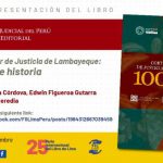 PRESENTAN  VÍA ON LINE LIBRO SOBRE LOS CIEN AÑOS DE LA CORTE SUPERIOR DE LAMBAYEQUE