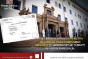 CORTE DEL CUSCO ENTREGA MÁS DE DOS MILLONES DE SOLES EN DEPÓSITOS JUDICIALES DE MANERA VIRTUAL